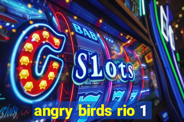 angry birds rio 1